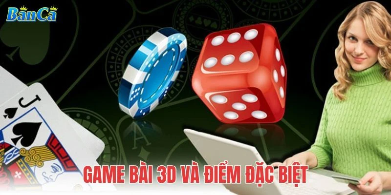 Giới thiệu về game bài 3D